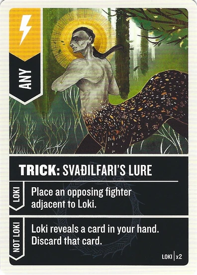 TRICK: SVADILFARI'S LURE