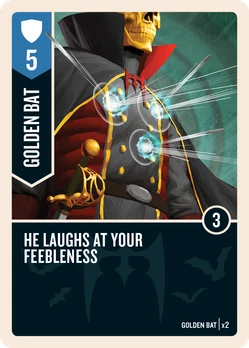 He Laughs at Your Feebleness